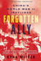 Forgotten Ally (China's World War II, 1937-1945) by Rana Mitter, 9780544334502