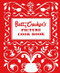 Betty Crocker's Picture Cookbook, Facsimile Edition by Betty Crocker, 9780028627717