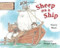 Sheep on a Ship board book by Margot Apple, Nancy E. Shaw, 9780547315973
