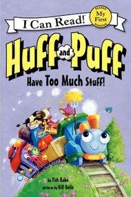 Huff and Puff Have Too Much Stuff! - 9780062305060 by Tish Rabe, Gill Guile, 9780062305060