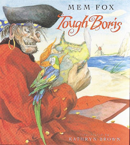 Tough Boris by Mem Fox, Kathryn Brown, 9780152018917