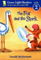 The Fox and the Stork by Gerald McDermott, 9780152048372