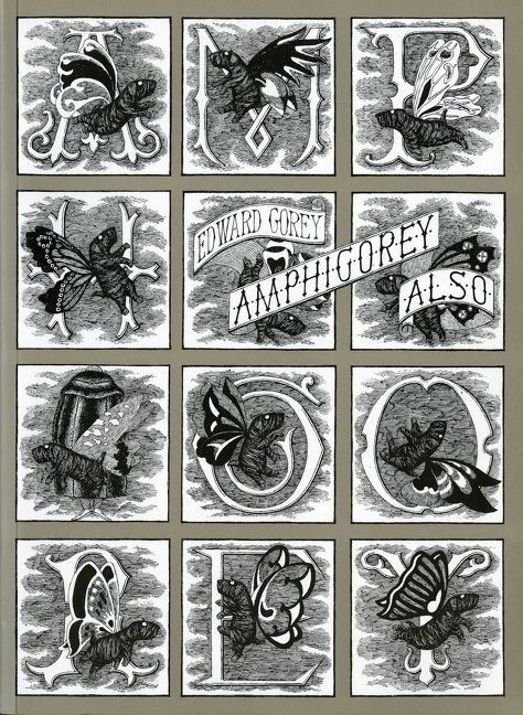 Amphigorey Also by Edward Gorey, 9780156056724