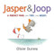 Jasper & Joop by Olivier Dunrea, Olivier Dunrea, 9780544173200