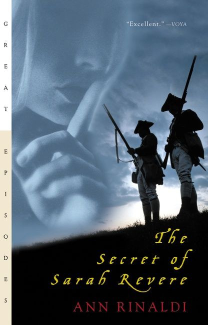 The Secret of Sarah Revere by Ann Rinaldi, 9780152046842
