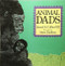 Animal Dads by Steve Jenkins, Sneed B. Collard III, 9780618032990