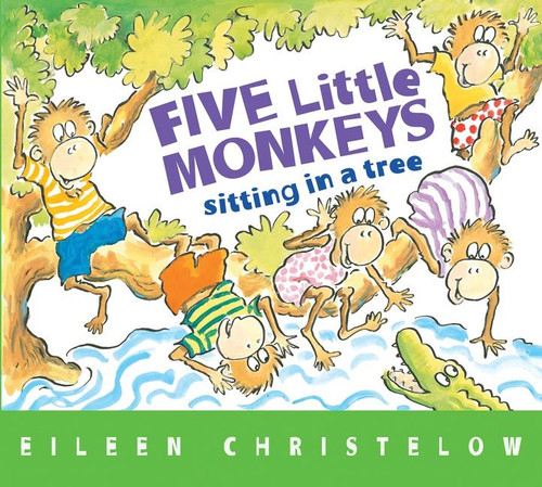 Five Little Monkeys Sitting in a Tree by Eileen Christelow, Eileen Christelow, 9780544083530