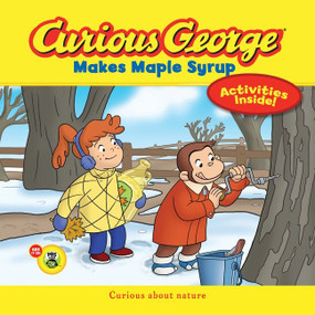 Curious George Makes Maple Syrup (CGTV 8x8) (A Winter and Holiday Book for Kids) by H. A. Rey, 9780544032521