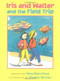 Iris and Walter and the Field Trip by Elissa Haden Guest, Christine Davenier, 9780544106659