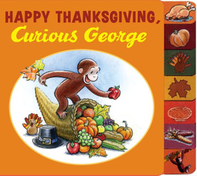Happy Thanksgiving, Curious George Tabbed by H. A. Rey, 9780547131061