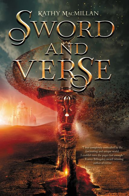 Sword and Verse by Kathy MacMillan, 9780062324610