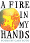 A Fire in My Hands (Revised and Expanded Edition) by Gary Soto, 9780544104822