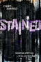 Stained by Cheryl Rainfield, 9780544439474