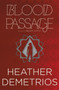 Blood Passage by Heather Demetrios, 9780062318596