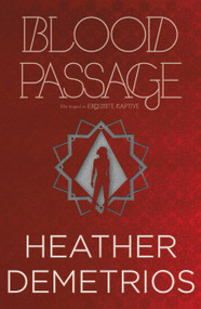 Blood Passage by Heather Demetrios, 9780062318596