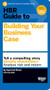 HBR Guide to Building Your Business Case (HBR Guide Series) by Raymond Sheen, Amy Gallo, 9781633690028