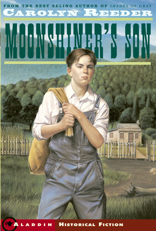 Moonshiner's Son by Carolyn Reeder, 9780689855504