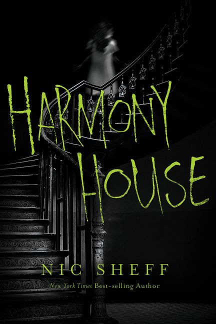 Harmony House by Nic Sheff, 9780062337092