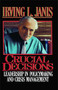 Crucial Decisions by Irving L. Janis, 9781476780238