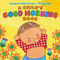 A Child's Good Morning Book Board Book by Margaret Wise Brown, Karen Katz, 9780062337924
