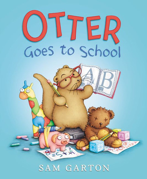 Otter Goes to School by Sam Garton, Sam Garton, 9780062352255