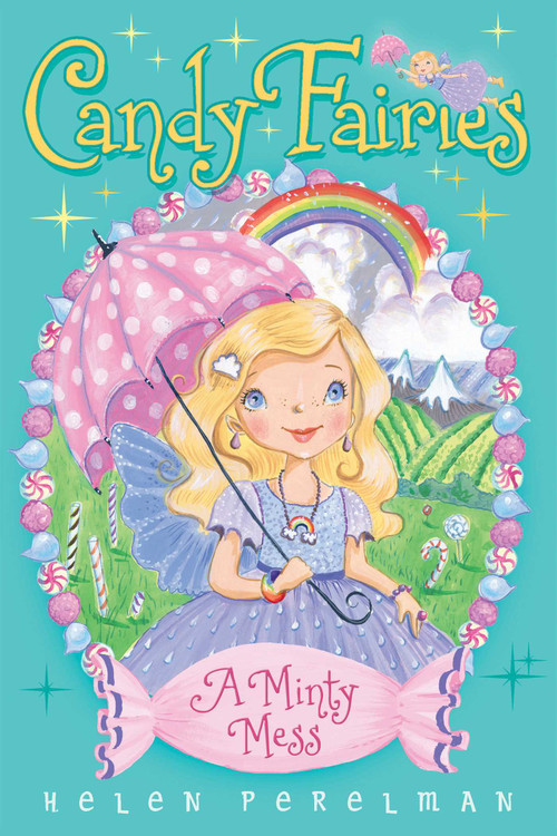 A Minty Mess by Helen Perelman, Erica-Jane Waters, 9781481446815