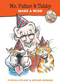Mr. Putter & Tabby Make a Wish by Cynthia Rylant, Arthur Howard, 9780152054434