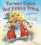 Farmer Dale's Red Pickup Truck board book by Lisa Wheeler, Ivan Bates, 9780544247659