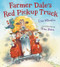 Farmer Dale's Red Pickup Truck by Lisa Wheeler, Ivan Bates, 9780544247659