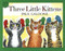 Three Little Kittens by Paul Galdone, Paul Galdone, 9780899197968