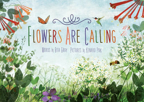 Flowers Are Calling by Rita Gray, Kenard Pak, 9780544340121
