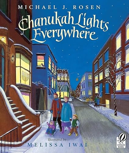 Chanukah Lights Everywhere (A Hanukkah Holiday Book for Kids) by Michael J. Rosen, Melissa Iwai, 9780152056759
