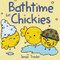 Bathtime for Chickies by Janee Trasler, Janee Trasler, 9780062342294