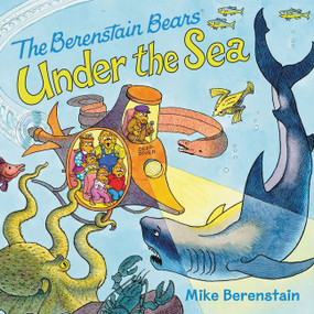The Berenstain Bears Under the Sea by Mike Berenstain, Mike Berenstain, 9780062350114