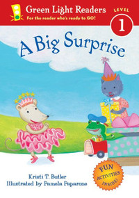 A Big Surprise by Kristi T. Butler, Pam Paparone, 9780152051419
