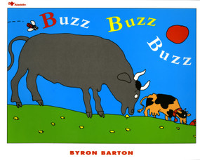 Buzz Buzz Buzz by Byron Barton, Byron Barton, 9780689718731