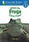 Where Do Frogs Come From? by Alex Vern, 9780152048440