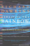 Unweaving the Rainbow (Science, Delusion and the Appetite for Wonder) by Richard Dawkins, 9780618056736