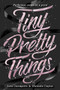 Tiny Pretty Things by Sona Charaipotra, Dhonielle Clayton, 9780062342393