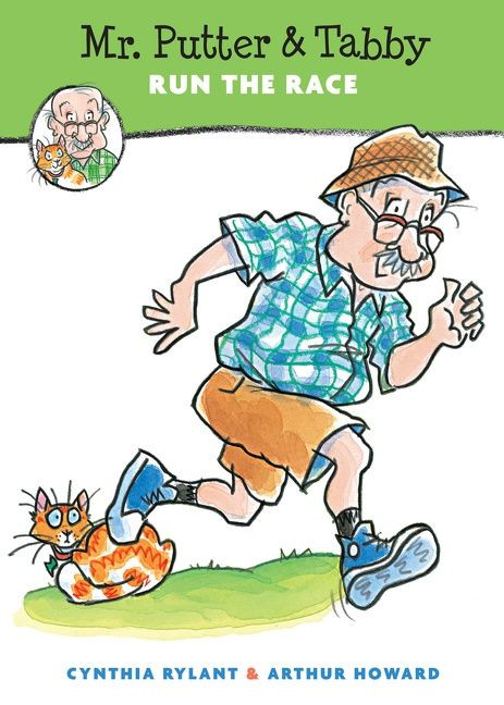 Mr. Putter & Tabby Run the Race by Cynthia Rylant, Arthur Howard, 9780547248240