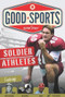 Soldier Athletes by Glenn Stout, 9780547417295