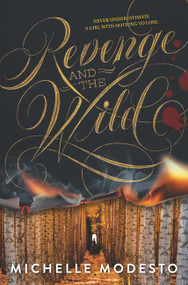 Revenge and the Wild by Michelle Modesto, 9780062366153