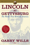 Lincoln at Gettysburg (The Words that Remade America) by Garry Wills, 9780743299633