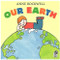 Our Earth by Anne Rockwell, 9780152023836