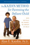The Kazdin Method for Parenting the Defiant Child (With No Pills, No Therapy, No Contest of Wills) by Alan E. Kazdin, 9780547085821