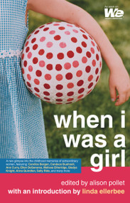 When I Was a Girl by Alison Pollet, 9780743480642