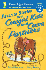 Favorite Stories from Cowgirl Kate and Cocoa Partners by Erica Silverman, Betsy Lewin, 9780544022652