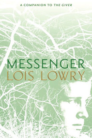 Messenger by Lois Lowry, 9780547995670