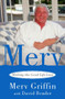 Merv (Making the Good Life Last) by Merv Griffin, David Bender, 9780743456968