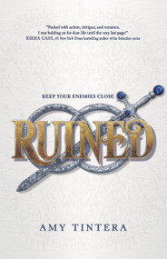 Ruined by Amy Tintera, 9780062396600
